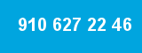 910 627 22 46